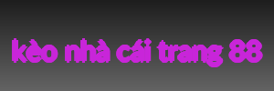 kèo nhà cái trang 88